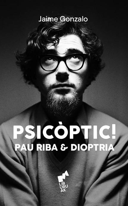 PISCÒPTIC! PAU RIBA & DIOPTRIA | 9788419234612 | GONZALO, JAIME