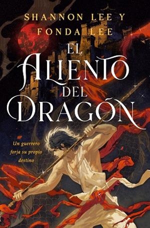 EL ALIENTO DE DRAGÓN. LA MARCA DEL DRAGÓN 1 | 9788410163973 | LEE, FONDA/LEE, SHANNON