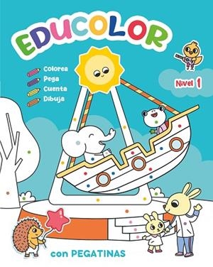 EDUCOLOR NIVEL 1 COLOREA, PEGA, CUENTA, DIBUJA CON PEGATINAS | 9788410515178