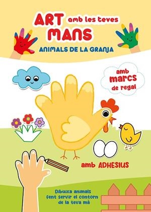 ART AMB LES TEVES MANS, ANIMALS DE LA GRANJA AMB ADHESIUS | 9788410515147
