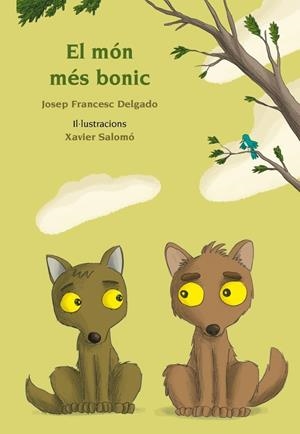 EL MON MES BONIC | 9788417250065 | DELGADO,JOSEP FRANCESC