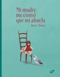 MI MADRE ME CONTO QUE MI ABUELA | 9788418702853 | ALAMO,ROSA