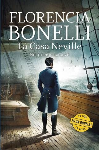 LA CASA NEVILLE. NO QUIERAS NADA VIL | 9788408303336 | BONELLI, FLORENCIA