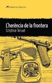 HERENCIA DE LA FRONTERA , L' | 9788419415417 | TERUEL, CRISTINA