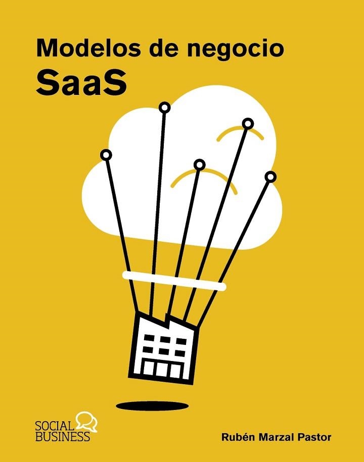 MODELOS DE NEGOCIO SAAS | 9788441548527 | MARZAL PASTOR, RUBÉN