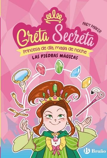 GRETA SECRETA 1. LAS PIEDRAS MÁGICAS | 9788469644621 | PARKER, ANDY