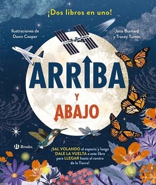 ARRIBA Y ABAJO. ¡DOS LIBROS EN UNO! | 9788469644850 | TURNER, TRACY/BURNARD, JANE