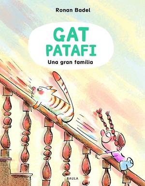 UNA GRAN FAMÍLIA. GAT PATAFI 2 | 9788447953134 | BADEL, RONAN