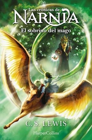 LAS CRÓNICAS DE NARNIA 1. EL SOBRINO DEL MAGO | 9788418774942 | LEWIS, C.S.