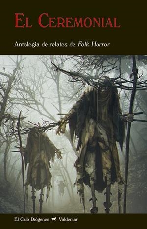 EL CEREMONIAL ANTOLOGÍA DE RELATOS DE FOLK HORROR | 9788477029694 | VARIOS AUTORES
