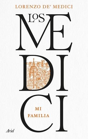 LOS MEDICI. MI FAMILIA | 9788434438835 | DE MEDICI, LORENZO