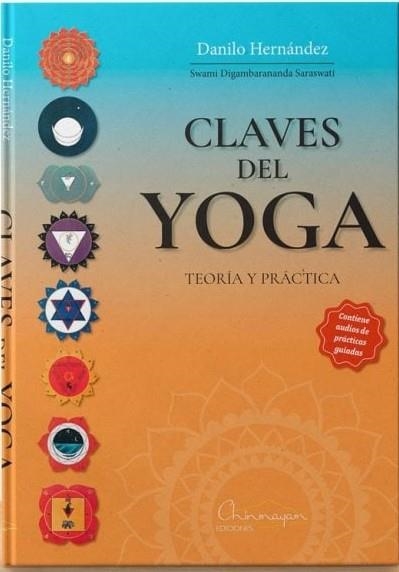 CLAVES DEL YOGA. TEORÍA Y PRÁCTICA | 9788412947809 | HERNÁNDEZ, DANILO