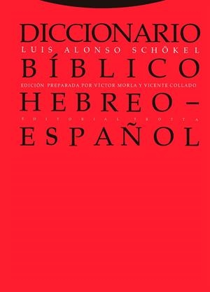 DICCIONARIO BÍBLICO HEBREO-ESPAÑOL | 9788481649857 | ALONSO SCHÖKEL, LUIS