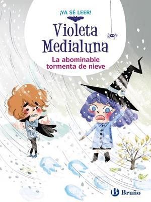 VIOLETA MEDIALUNA 7. LA ABOMINABLE TORMENTA DE NIEVE | 9788469644546 | ALMÉRAS, ARNAUD