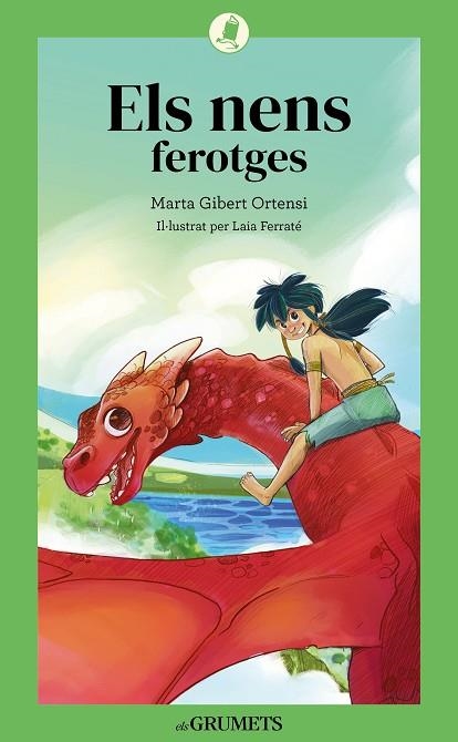 ELS NENS FEROTGES | 9788424675806 | GIBERT ORTENSI, MARTA