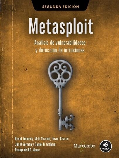 METASPLOIT. ANÁLISIS DE VULNERABILIDADES Y DETECCIÓN DE INTRUSIONES | 9788426740182 | KENNEDY, DAVID/AHARONI, MATI/KEARNS, DEVON/O'GORMAN, JIM/GRAHAM, DANIEL G