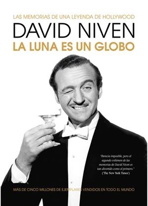 LA LUNA ES UN GLOBO. LAS MEMORIAS DE UNA LEYENDA DE HOLLYWOOD | 9791399007336 | NIVEN, DAVID