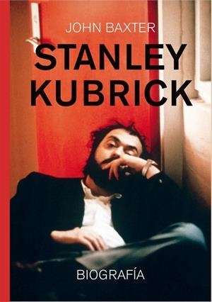 STANLEY KUBRICK BIOGRAFÍA | 9791399007343 | BAXTER, JOHN