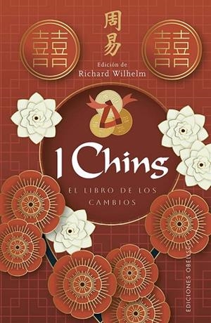 I CHING EL LIBRO DE LOS CAMBIOS | 9788411722414 | ANÓNIMO