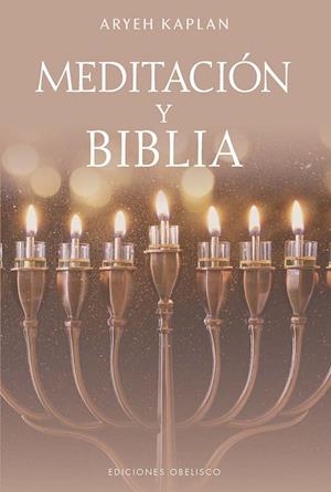 MEDITACIÓN Y BIBLIA | 9788411722438 | KAPLAN, ARYEH