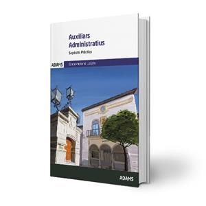 SUPÒSITS PRÀCTICS AUXILIARS ADMINISTRATIUS CORPORACIONS LOCALS DE CATALUNYA | 9788410773387