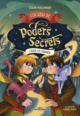 COL·LEGI DE PODERS SECRETS 6 L'ÀLEX I EL CATORZE | 9788410190863 | MALLORQUÍ, CÉSAR