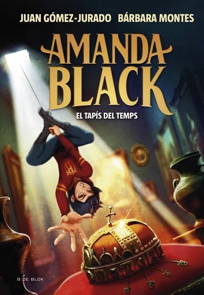 AMANDA BLACK 12  EL TAPÍS DEL TEMPS | 9788410269866 | GÓMEZ-JURADO, JUAN/MONTES, BÁRBARA
