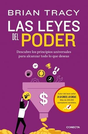 LAS LEYES DEL PODER. DESCUBRE LOS PRINCIPIOS UNIVERSALES PARA ALCANZAR TODO LO QUE DESEAS | 9788418053665 | TRACY, BRIAN