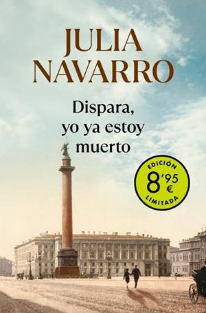 DISPARA, YO YA ESTOY MUERTO | 9788466357289 | NAVARRO, JULIA