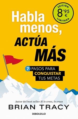 HABLA MENOS, ACTÚA MÁS (CAMPAÑA DE VERANO EDICIÓN LIMITADA) | 9788466373838 | TRACY, BRIAN