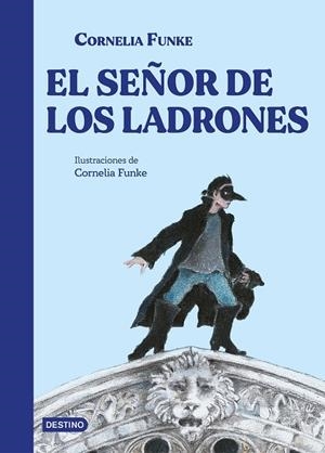EL SEÑOR DE LOS LADRONES | 9788408305071 | FUNKE, CORNELIA