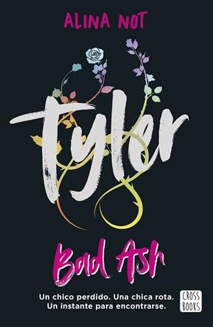 TYLER. PIEZAS ROTAS BAD ASH 6 | 9788408301202 | NOT, ALINA