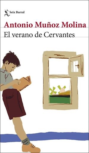EL VERANO DE CERVANTES. UNA ESCRITURA DESATADA | 9788432244988 | MUÑOZ MOLINA, ANTONIO