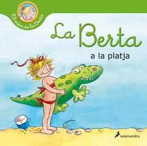 LA BERTA VA A LA PLATJA (EL MÓN DE LA BERTA) | 9788418637148 | HÄNEL, WOLFRAM/DÖRING, ANNA