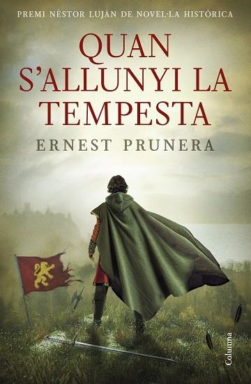 QUAN S'ALLUNYI LA TEMPESTA (PREMI NÈSTOR LUJÁN 2025) | 9788466433891 | PRUNERA ALEDO, ERNEST