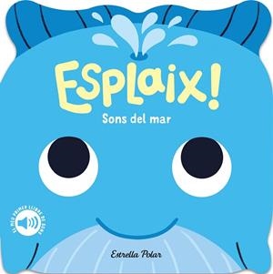 ESPLAIX! SONS DEL MAR | 9788418444920 | DALL'AVA, CAROLINE