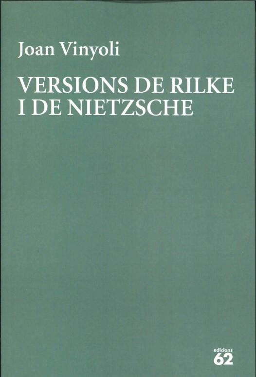 VERSIONS DE RILKE I DE NIETZSCHE (BILINGUE ALEMANY - CATALA) | 9788429782639 | VINYOLI PLADEVALL, JOAN