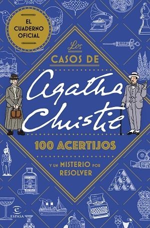 LOS CASOS DE AGATHA CHRISTIE: 100 ACERTIJOS Y UN MISTERIO POR RESOLVER. EL CUADERNO OFICIAL | 9788467077841