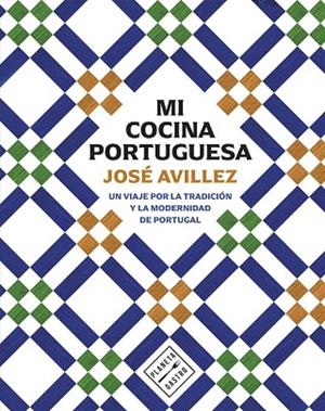 MI COCINA PORTUGUESA | 9788408305163 | AVILLEZ, JOSÉ