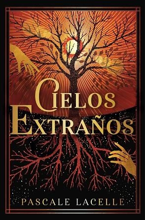 CIELOS EXTRAÑOS | 9788410163140 | LACELLE, PASCALE