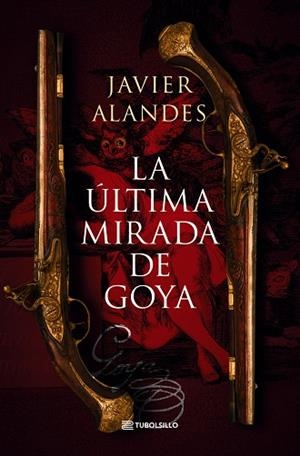 LA ÚLTIMA MIRADA DE GOYA | 9791387739027 | ALANDES, JAVIER
