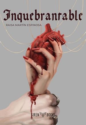 INQUEBRANTABLE. RUBI DE SANGRE 2 | 9788412979602 | MARTÍN ESPINOSA, RAISA