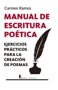 MANAUL DE ESCRITURA POÉTICA | 9788410356733 | RAMOS, CARMEN