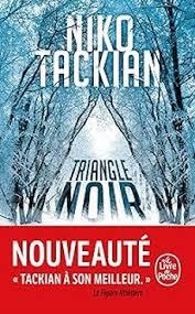 TRIANGLE NOIR | 9782253253006 | TACKIAN, NIKO
