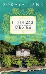 L'HERITAGE D'ESTEE | 9782290394069 | SORAYA LANE