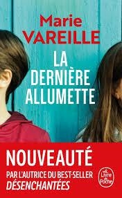 LA DERNIERE ALLUMETTE | 9782253251033 | VAREILLE, MARIE
