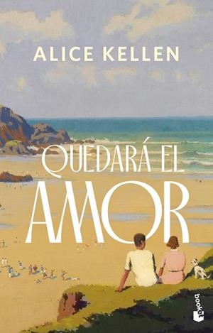 QUEDARÁ EL AMOR | 9788408305255 | KELLEN, ALICE