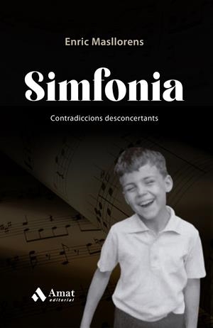SIMFONIA. CONTRADICCIONS DESCONCERTANTS | 9788410451346 | MASLLORENS ESCUBOS, ENRIC