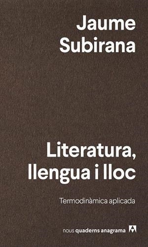 LITERATURA, LLENGUA I LLOC TERMODINÀMICA APLICADA | 9788433947161 | SUBIRANA, JAUME