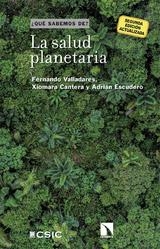 LA SALUD PLANETARIA. LA GRAN CONEXIÓN | 9788410673663 | VALLADARES, FERNANDO/CANTERA, XIOMARA/ESCUDERO, ADRIÁN